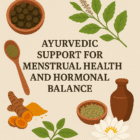 Seasonal Eating with Ayurveda: Foods to Embrace in Every Ritu (Season)